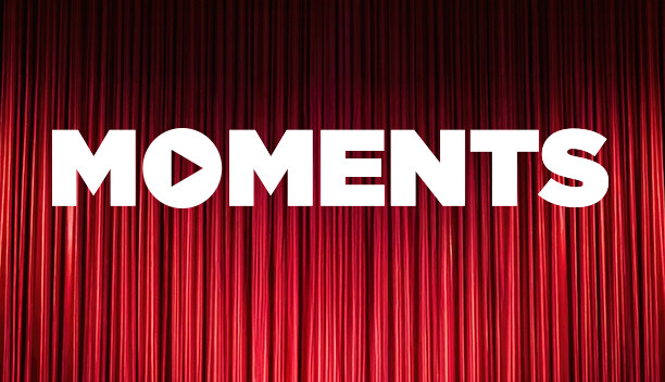 MOMENTS