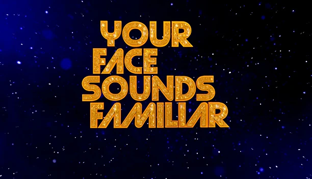 YOUR FACE SOUNDS FAMILIAR